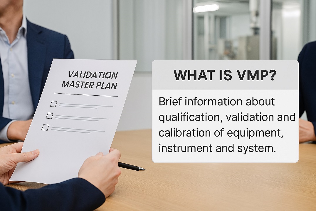In pharma, VMP meaning includes equipment, process, and system validation.