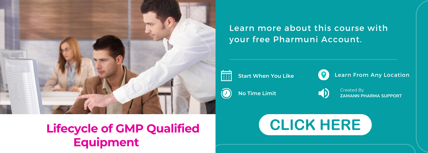 Lifecycle of GMP Qualified Equipment