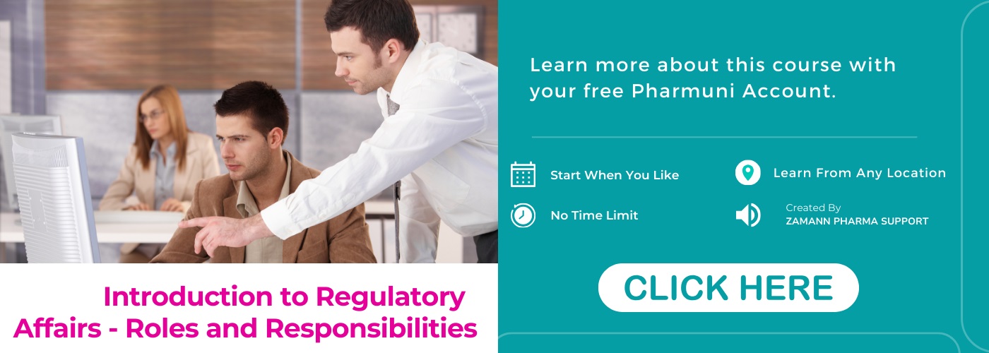 Introduction to Regulatory Affairs - Roles and Responsibilities